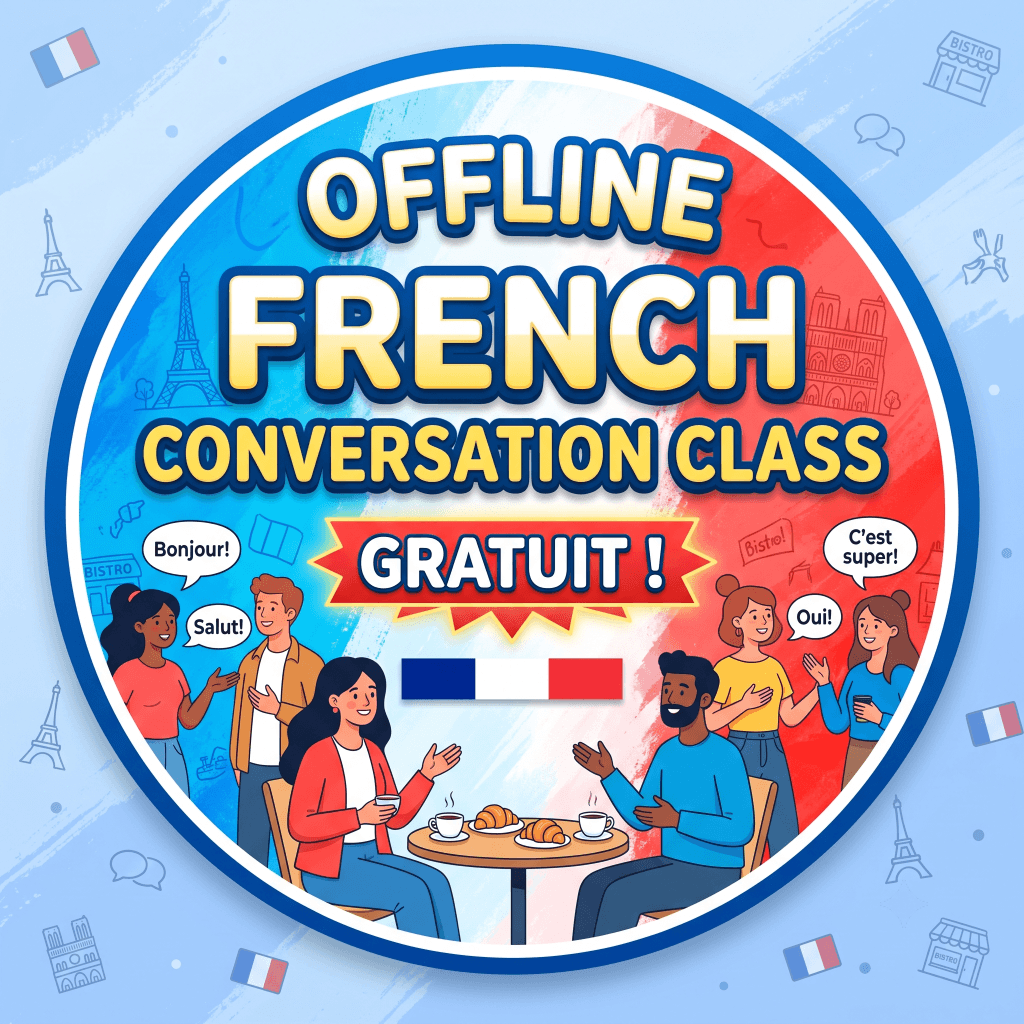 OFFLINE FREE French Conversation Class